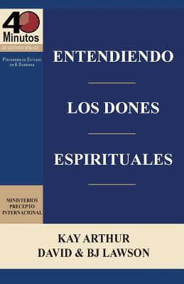Entendiendo Los Dones Espirituales / Understanding Spiritual Gifts (40m Study) - Kay Arthur