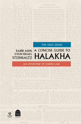 A Concise Guide to Halakha - Adin Steinsaltz