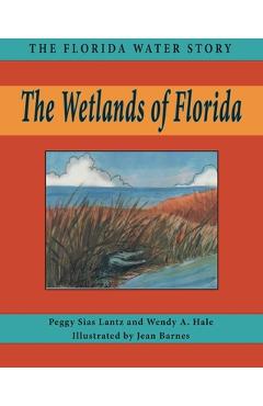 Coperta cărții 'The Wetlands of Florida - Peggy Lantz'