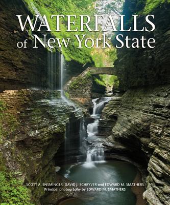 Waterfalls of New York State - Scott Ensminger
