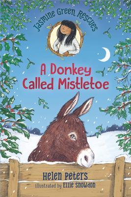 Jasmine Green Rescues: A Donkey Called Mistletoe - Helen Peters