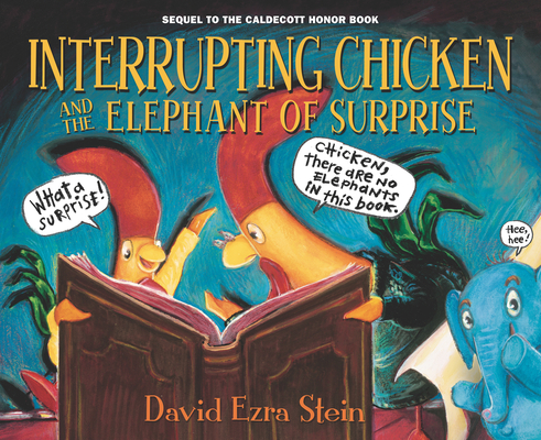 Interrupting Chicken and the Elephant of Surprise - David Ezra Stein