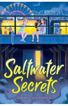 Poza produsului Saltwater Secrets - Cindy Callaghan