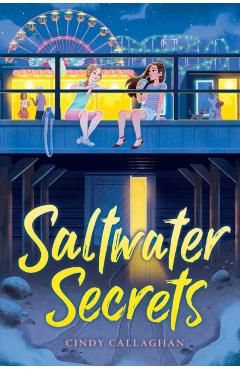 Saltwater Secrets - Cindy Callaghan
