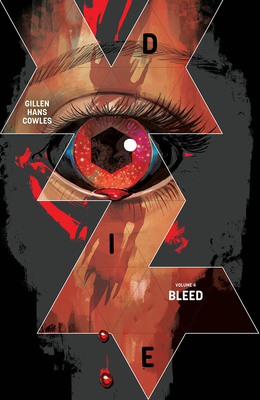 Die, Volume 4: Bleed - Kieron Gillen