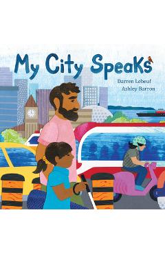 Coperta cărții 'My City Speaks - Darren Lebeuf'