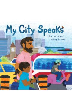My City Speaks - Darren Lebeuf