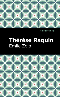 Th�r�se Raquin - �mile Zola