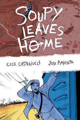 Soupy Leaves Home (Second Edition) - Cecil Castellucci