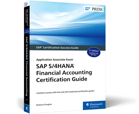 SAP S/4hana Financial Accounting Certification Guide: Application Associate Exam - Stefanos Pougkas