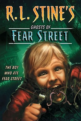 Coperta cărții 'The Boy Who Ate Fear Street - R. L. Stine'