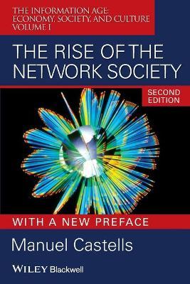 The Rise of the Network Society - Manuel Castells