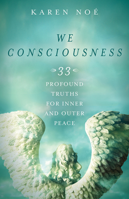 We Consciousness - Karen Noe