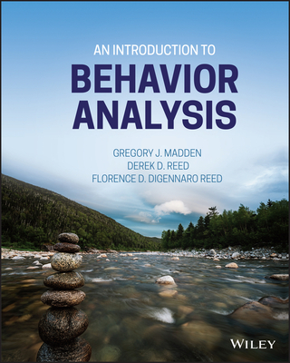 An Introduction to Behavior Analysis - Gregory J. Madden