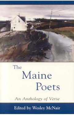 The Maine Poets - Wesley Mcnair
