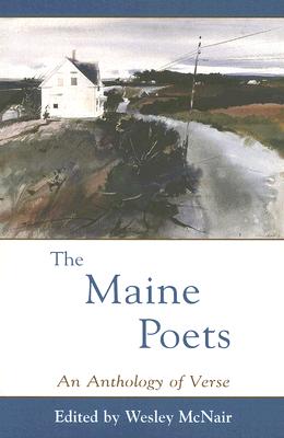 The Maine Poets - Wesley Mcnair