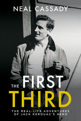 The First Third - Neal Cassady
