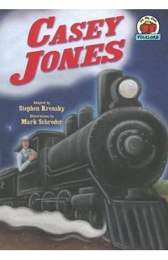 Poza produsului Casey Jones - Stephen Krensky