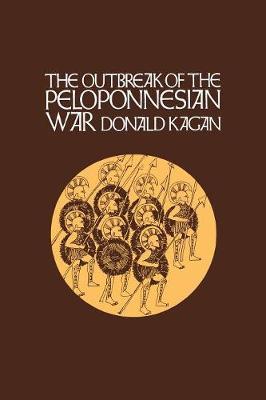 Outbreak of the Peloponnesian War - Donald Kagan