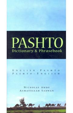 Pashto-English/English-Pashto Dictionary & Phrasebook - Nicholas Awde