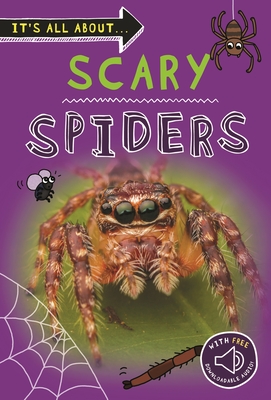 It's All About... Scary Spiders - Kingfisher Books