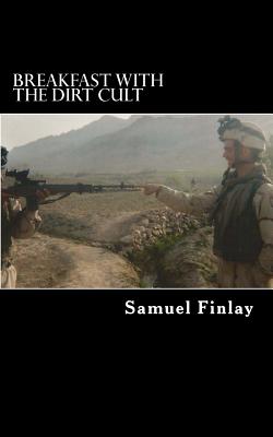 Breakfast with the Dirt Cult - Samuel Finlay