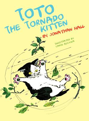 Toto the Tornado Kitten - Jonathan Hall