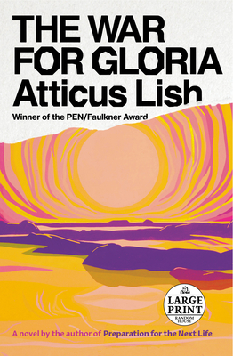 The War for Gloria - Atticus Lish