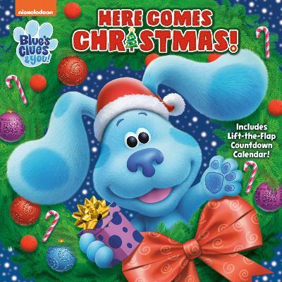 Here Comes Christmas! (Blue's Clues & You) - Sara Miller