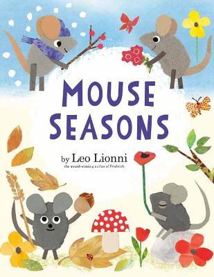 Mouse Seasons - Leo Lionni
