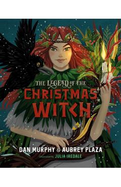 The Legend of the Christmas Witch - Dan Murphy