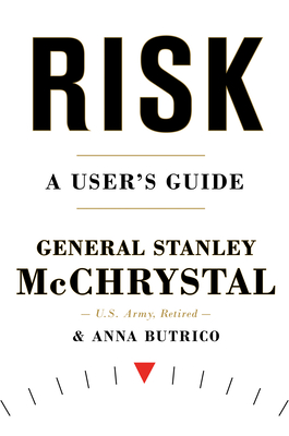 Risk: A User's Guide - Stanley Mcchrystal