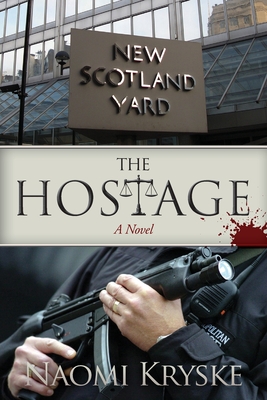 Coperta cărții 'The Hostage - Naomi M. Kryske'