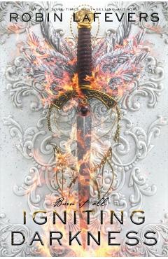 Igniting Darkness - Robin Lafevers
