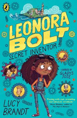 Leonora Bolt: Secret Inventor - Lucy Brandt