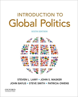 Introduction to Global Politics - Steven L. Lamy