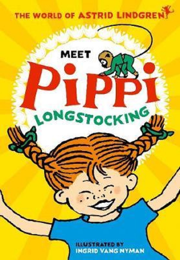 Meet Pippi Longstocking - Astrid Lindgren, Ingrid Nyman