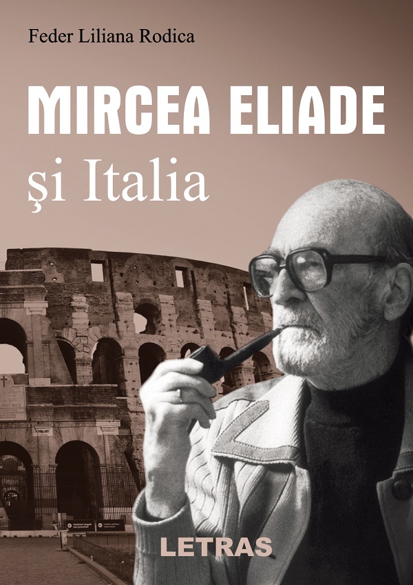 eBook Mircea Eliade si Italia - Feder Liliana Rodica