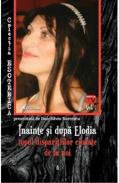 Coperta cărții 'Esoterica Vol.1: Înainte și după Elodia - Dan-Silviu Boerescu'