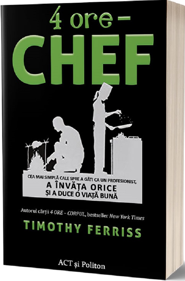 4 ore - Chef - Timothy Ferriss