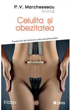 Poza produsului Celulita si obezitatea - P.V. Marchesseau