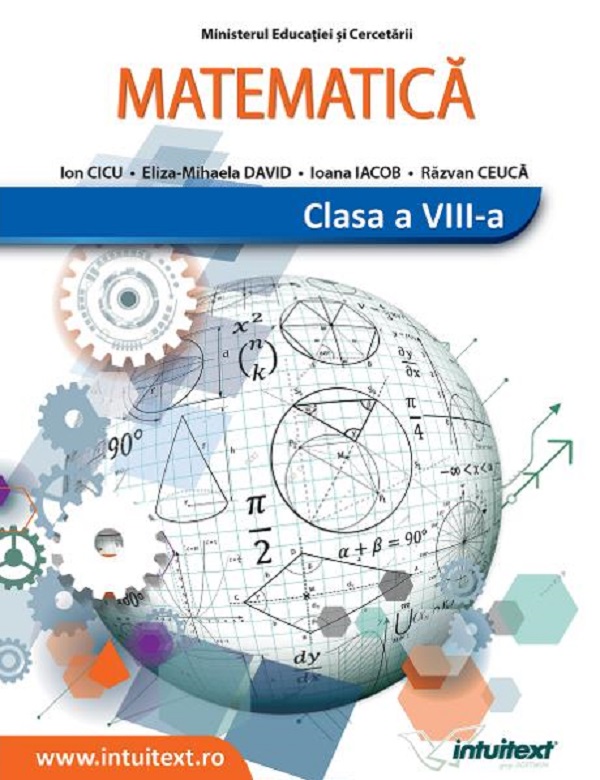 Matematica - Clasa 8 - Manual - Ion Cicu, Eliza-Mihaela David, Ioana Iacob, Ravzan Ceauca