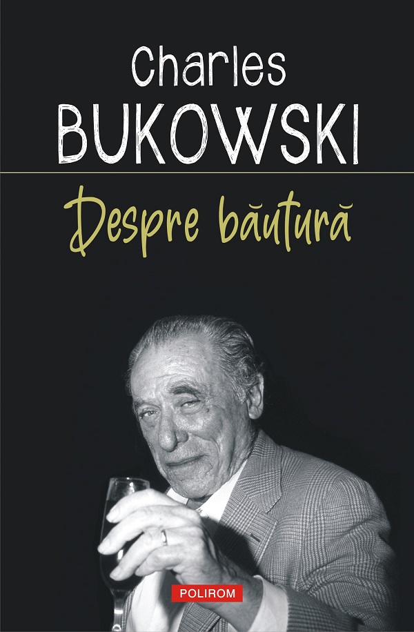 eBook Despre bautura - Charles Bukowski