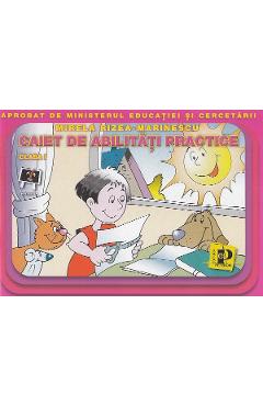 Poza produsului Caiet de abilitati practice - Clasa 1 - Mirela Rizea-Marinescu