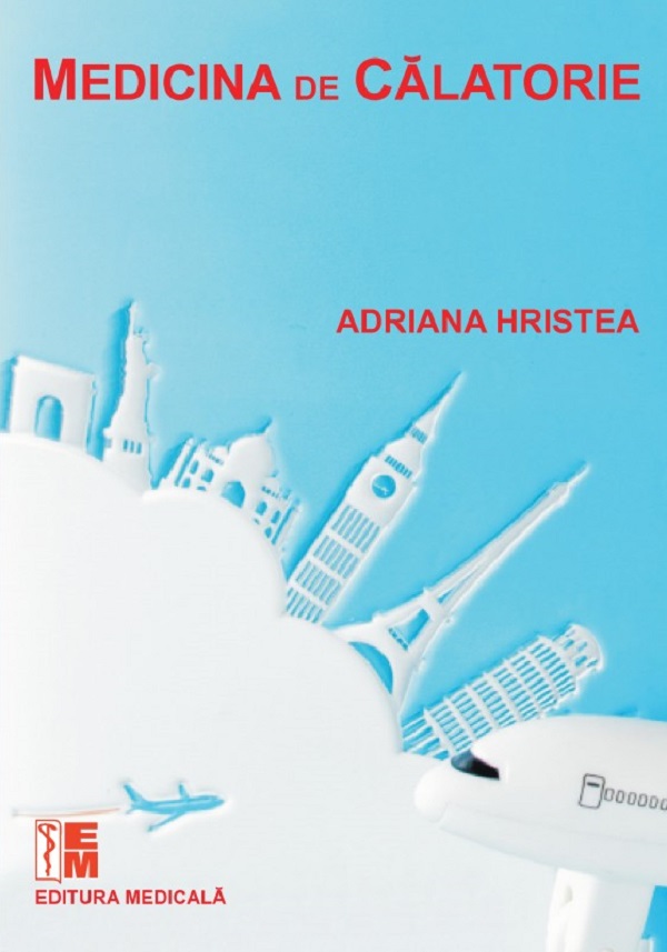 Medicina de calatorie - Adriana Hristea