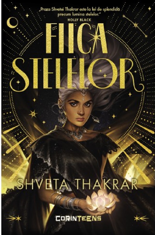Fiica stelelor - Shveta Thakrar