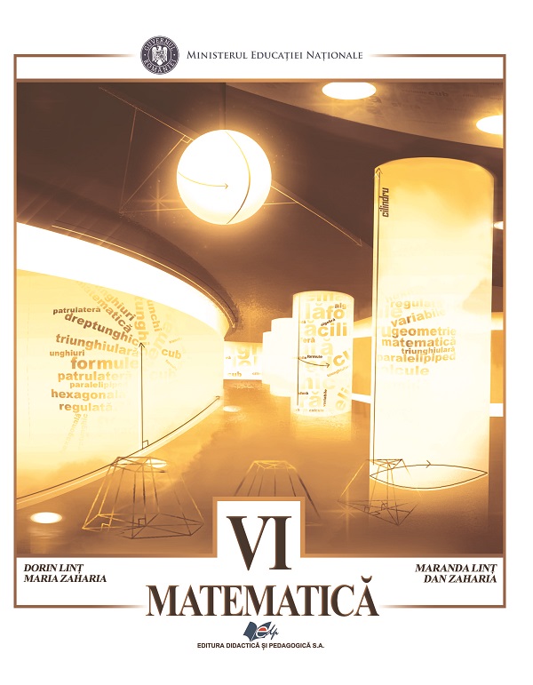 Matematica - Clasa 6 - Manual - Dorin Lint, Maranda Lint, Maria Zaharia, Dan Zaharia