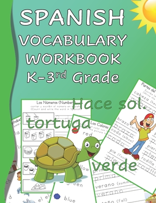 Spanish Vocabulary Workbook K-3rd Grade: Kindergarten through Third Grade Homeschool Learn Spanish Words while Reading and Writing Black and White Edi - Chanell Frey