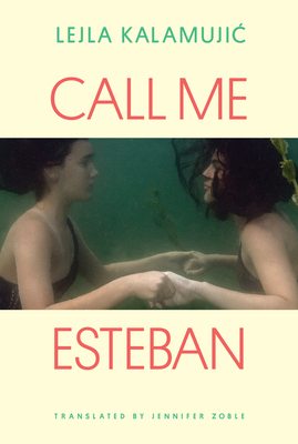 Call Me Esteban - Lejla Kalamujic