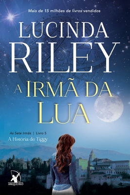 A irm� da lua - Lucinda Riley